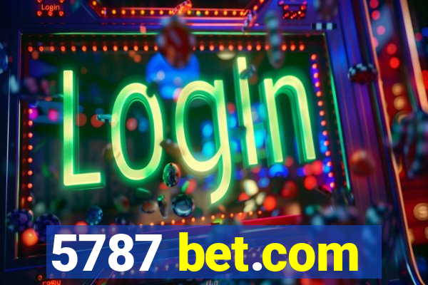 5787 bet.com